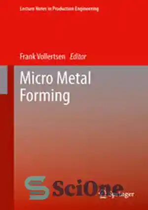 دانلود کتاب Micro Metal Forming – شکل دهی میکرو فلز